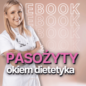 E-book: Pasożyty okiem dietetyka