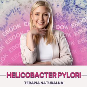 E-book: Helicobacter Pylori leczenie naturalne