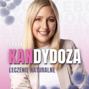 E-book: Kandydoza. Leczenie naturalne